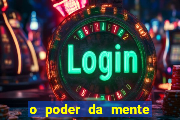 o poder da mente para ganhar na loteria